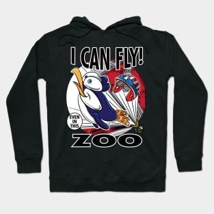 Penguin I Can Fly Even In This Zoo Hoodie